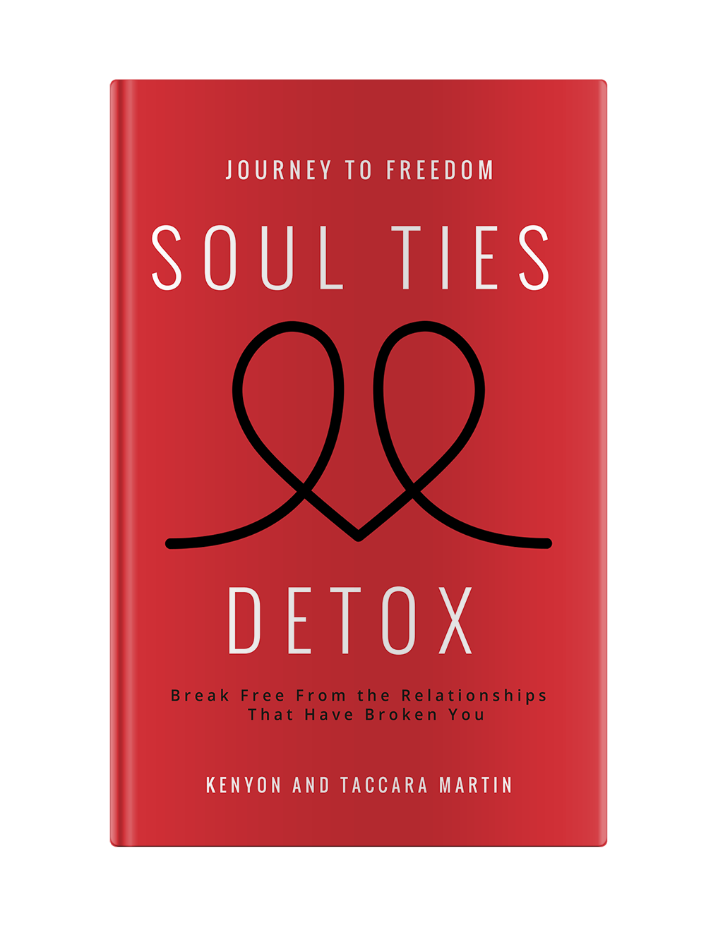 Journey to Freedom: The Soul-Ties Detox